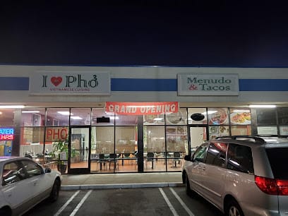 I Love Phở, Menudo & Tacos