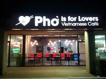 Pho is for Lovers - Vietnamese Restaurant