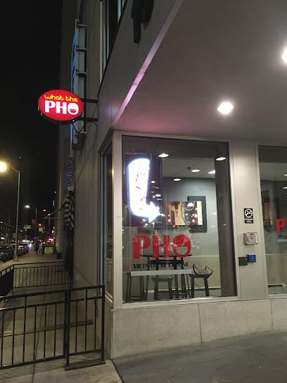 What The Pho - Vietnamese Restaurant